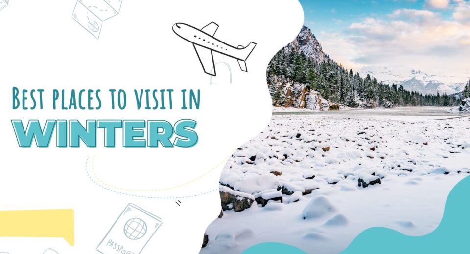 Best places to visit in winter