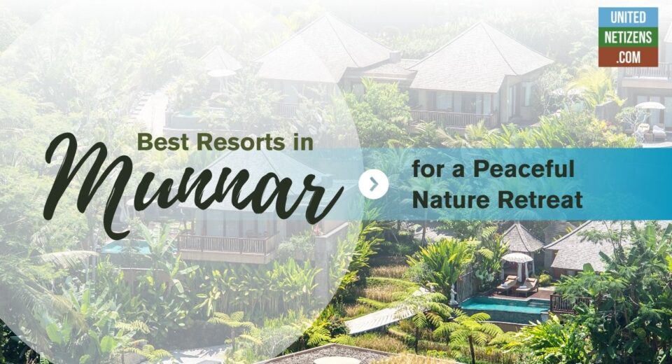 best hotels and resorts in munnar