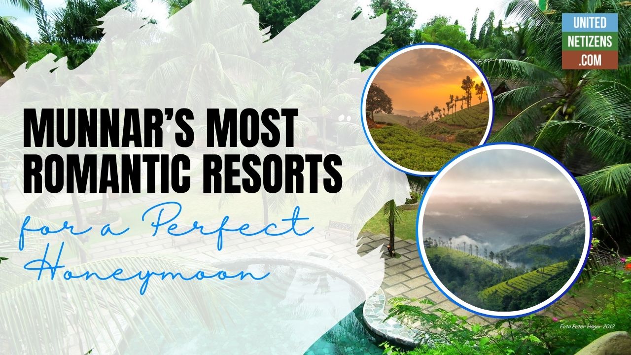 Munnar most romantic resorts