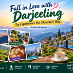 Darjeeling Travel Guide 2026: Top 10 Places to Visit, Adventure Activities, Local Food & Stunning Views | United Netizens